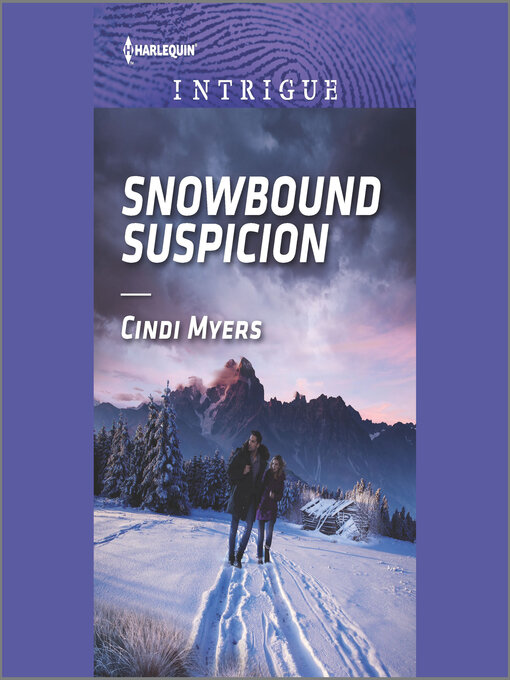Title details for Snowbound Suspicion by Cindi Myers - Available